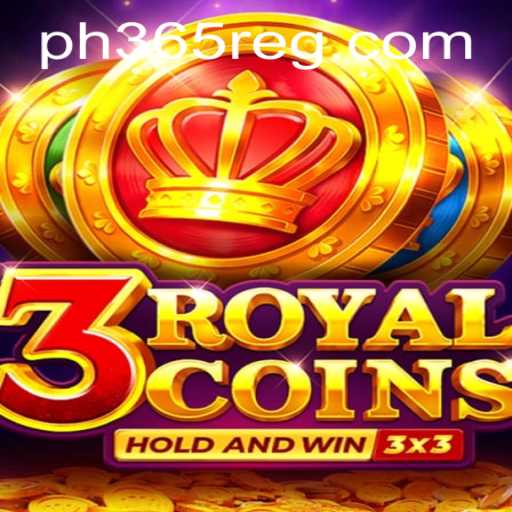 Exploring The Thrills of 3royalcoins: A New Era in Gaming with PH365